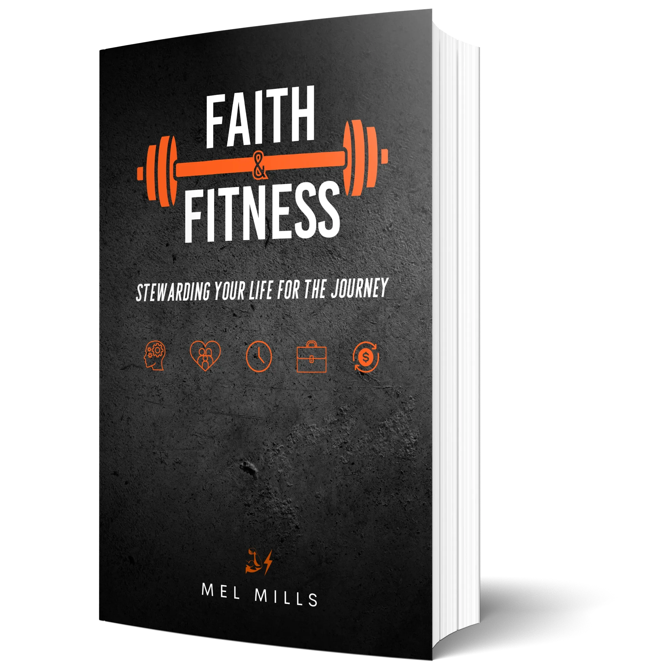 Faith & Fitness: Stewarding Your Life For The Journey Book Cover