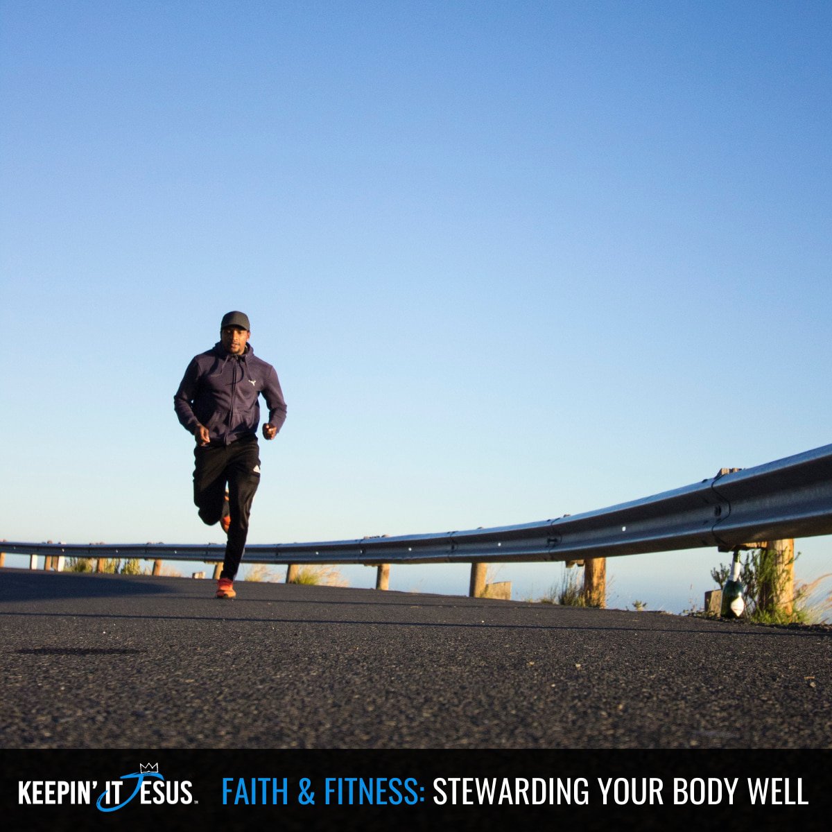 Faith & Fitness: Stewarding Your Body Well